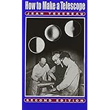 How to Make a Telescope ( Second English Edition) (English and French Edition)