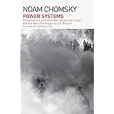 Power Systems: Conversations on Global Democratic Uprisings and the New Challenges to U.S. Empire