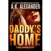 Daddy's Home (Holly Jennings Thrillers)