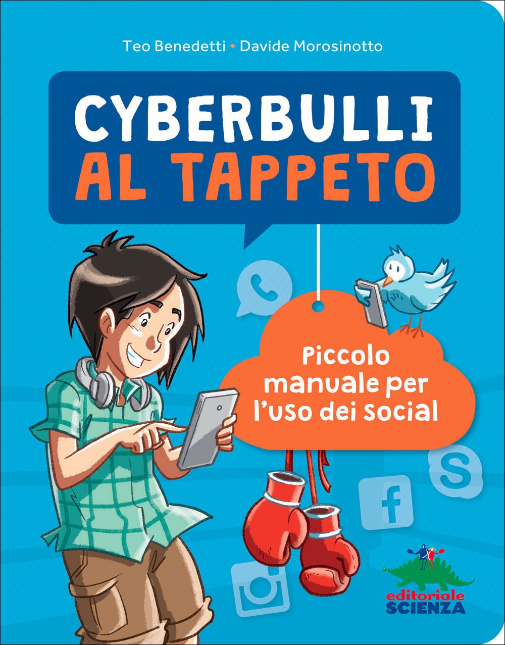 Cyberbulli Al Tappeto Piccolo Manuale Per Luso Dei Social
