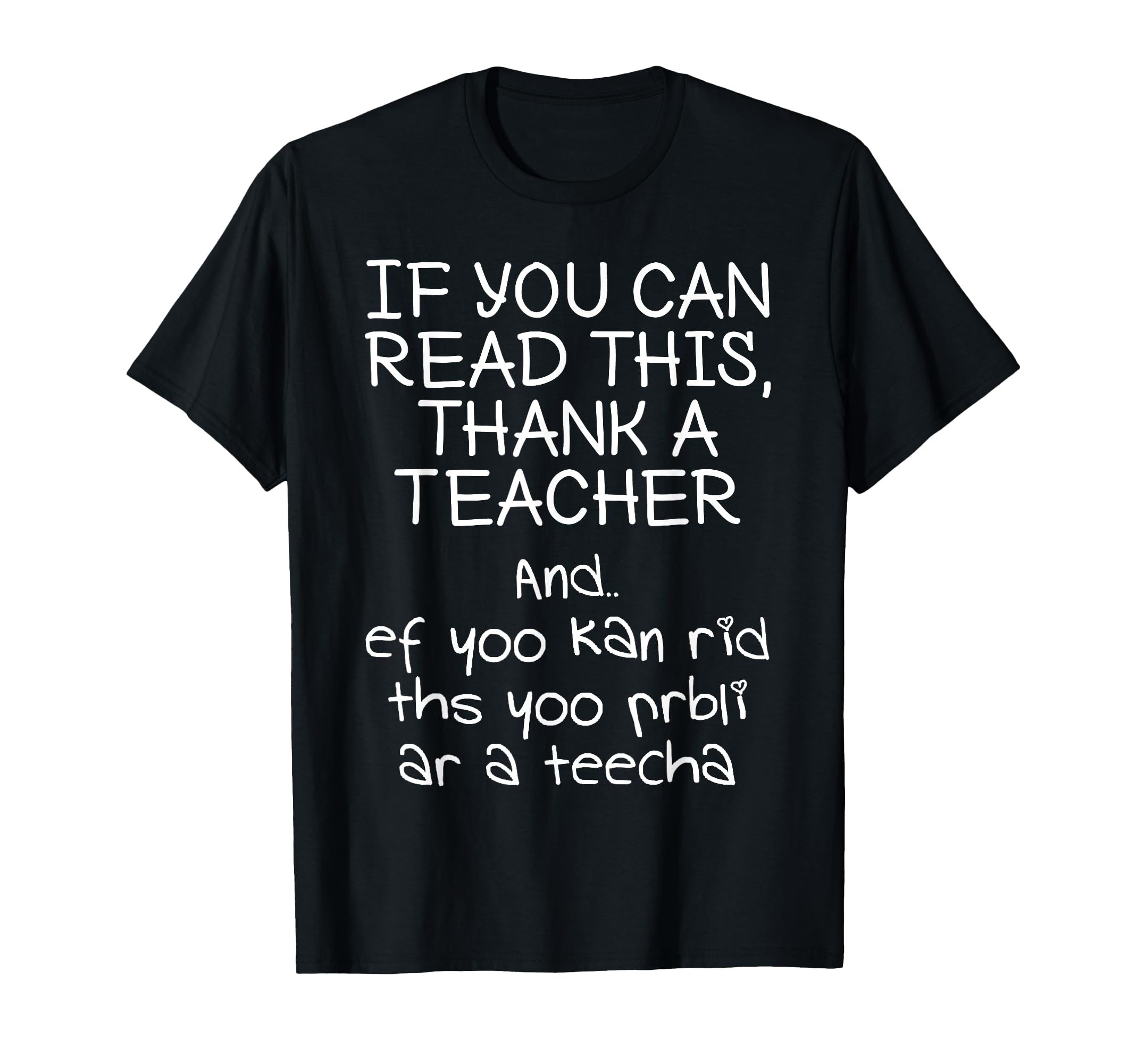 If You Can Read This Thank A Teacher & Ef Yoo Kan Rid Funny