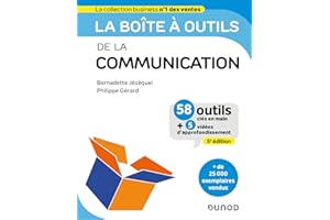 La boîte à outils de la Communication - 5e éd.: 58 outils et méthodes (French Edition)