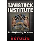 Tavistock Institute: Social Engineering the Masses