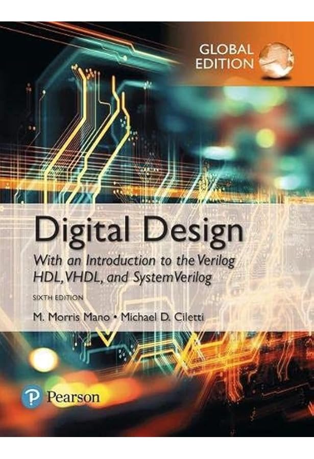 Digital Design: With an Introduction to the Verilog HDL, VHDL, and