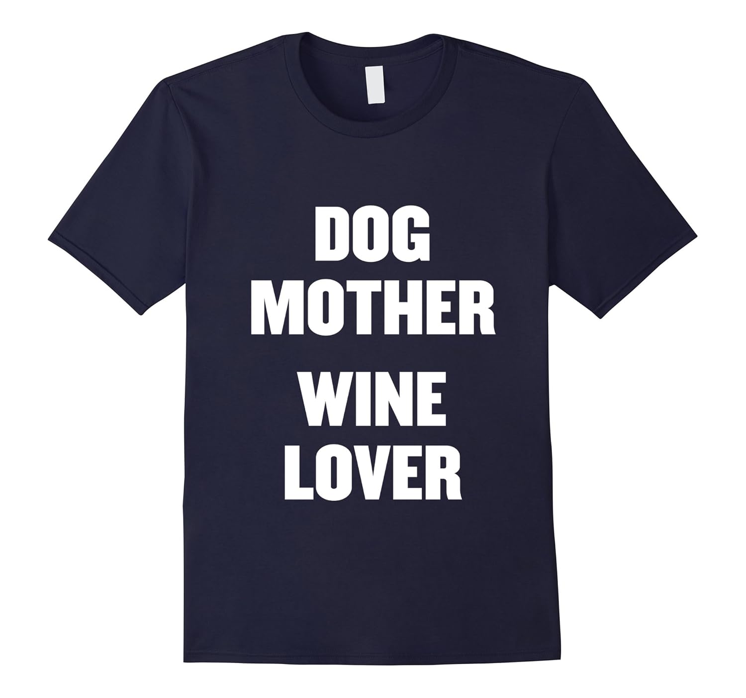 Dog mother wine lover t shirt-ANZ