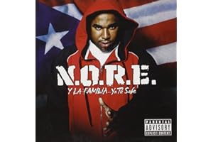 N.O.R.E. Y La Familia: Ya Tu Sabe