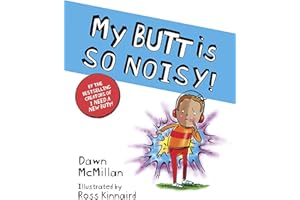 My Butt is SO NOISY!