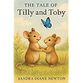 The Tale of Tilly and Toby