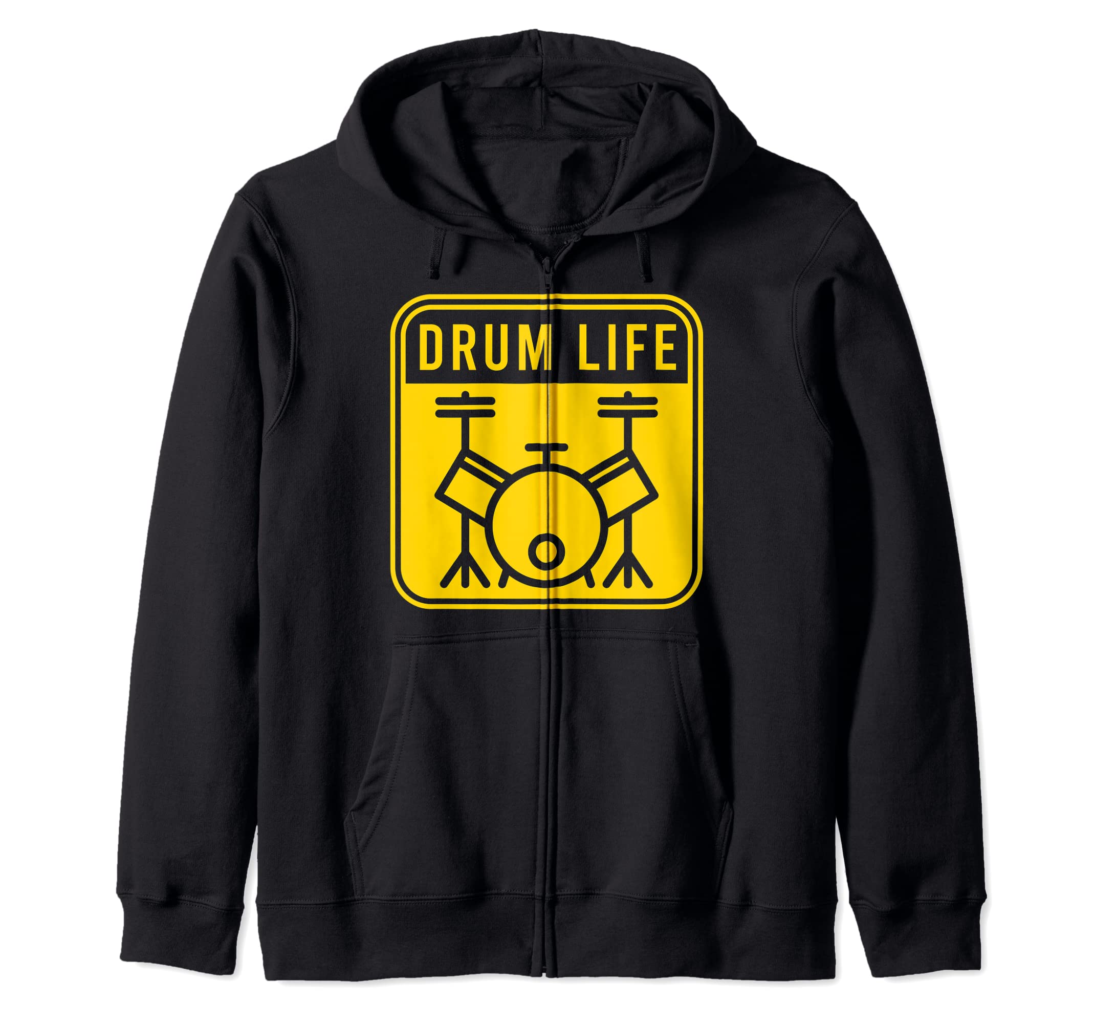 Drum Life Drumming Band Drumsticks Musical Drums Zip Hoodie