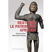 Restituer le patrimoine africain (French Edition) book cover Restituer le patrimoine africain (French Edition) book cover