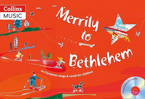 Download Merrily to Bethlehem (Book + CD): 44 Christmas Songs and Carols for Children PDF