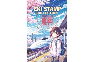 Eki Stamp Collection Journal: Collect and Log Japanese Railway Station Stamps: Travel Friendly 5.5x8.5 Keepsake.