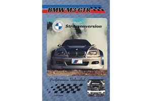 BMW M3 GTR Strassenversion: Performance Unleashed