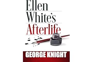 Ellen White's Afterlife