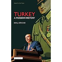 Turkey: A Modern History (International Library of Human Geography)