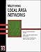 Mastering Local Area Networks by 