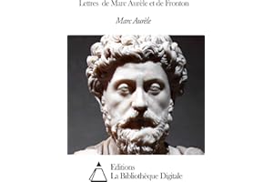 Lettres de Marc Aurèle et de Fronton (French Edition)