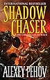 Shadow Chaser Book Two Of The Chronicles Of Siala Alexey