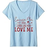 Womens Excuse Me, You Look Like You Love Me Western V-Neck T-Shirt