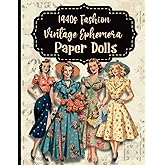 1940s Fashions Vintage Ephemera Paper Dolls: Glossy Paper For Junk Journaling, Scrapbooking, and Papercraft Projects
