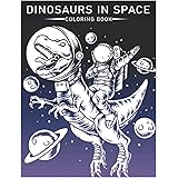 Dinosaurs In Space Coloring Book: BLACK BACKGROUND Awesome Dinosaurs Coloring Book For Kids And Adult, Girls And Boys Party F