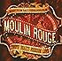 Moulin Rouge