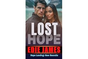 Lost Hope (Hope Landing: New Recruits Book 1)