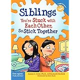 Siblings: You're Stuck with Each Other, So Stick Together (Laugh & Learn®)