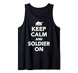Keep calm and soldier on Tank Top