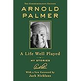 A Life Well Played: My Stories (Commemorative Edition)