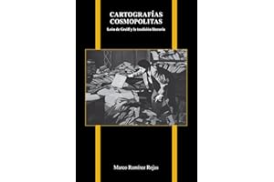Cartografías cosmopolitas: León de Greiff y la tradición literaria (Purdue Studies in Romance Literatures) (Spanish Edition)