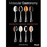 Molecular Gastronomy: Scientific Cuisine Demystified