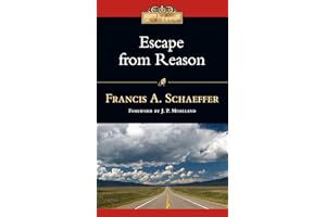 Escape from Reason (IVP Classics)