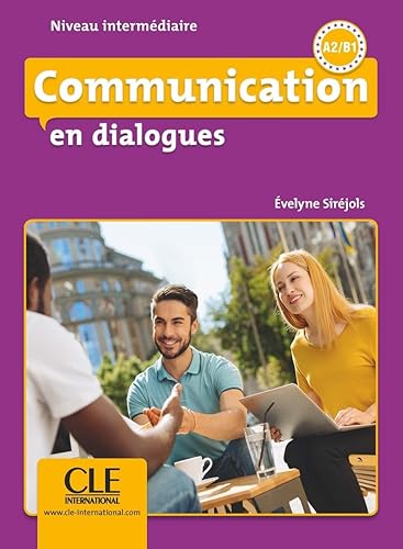 Download Communication en dialogues - Niveau intermédiaire - Livre + CD - Nouveauté PDF