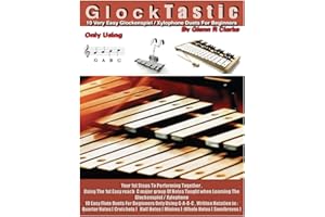 GlockTastic: 10 Very easy Duets for Glockenspiel or Xylophone (The AtoZ Glockenspiel)