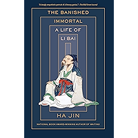 The Banished Immortal: A Life of Li Bai (Li Po) book cover The Banished Immortal: A Life of Li Bai (Li Po) book cover