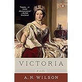 Victoria: A Life