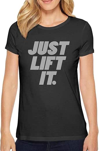 Not applicable Womens' JUST Lift IT Tee Fashion T Shirt Linen T-Shirt