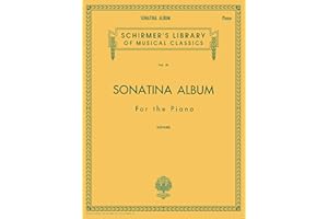 Sonatina Album - Schirmer Library of Classics Vol. 51 | Classical Piano Sheet Music for Intermediate and Advanced Pianists | 