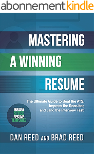Download Mastering a Winning Resume: The Ultimate Guide to Beat the ATS, Impress the Recruiter, and Land the Interview Fast! (English Edition) PDF