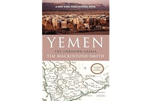 Yemen: The Unknown Arabia