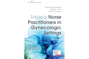 Guidelines for Nurse Practitioners in Gynecologic Settings, 12th Edition