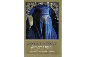 Zoya's Story: An Afghan Woman's Struggle for Freedom