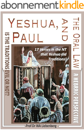 Download Yeshua, Paul and the Traditions : Must we keep the traditions or not? (English Edition) PDF