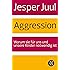 Aggression: Warum sie f&uuml;r uns und unsere Kinder notwendig ist