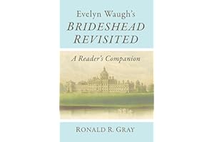 Evelyn Waugh's Brideshead Revisited: A Reader's Companion