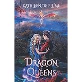 Dragon Queens: A Lesbian Romance Novel