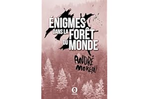 Énigmes dans la forêt du monde