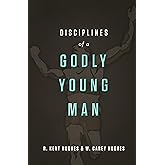 Disciplines of a Godly Young Man