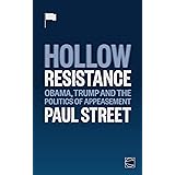 Hollow Resistance: Obama, Trump and the Politics of Appeasement
